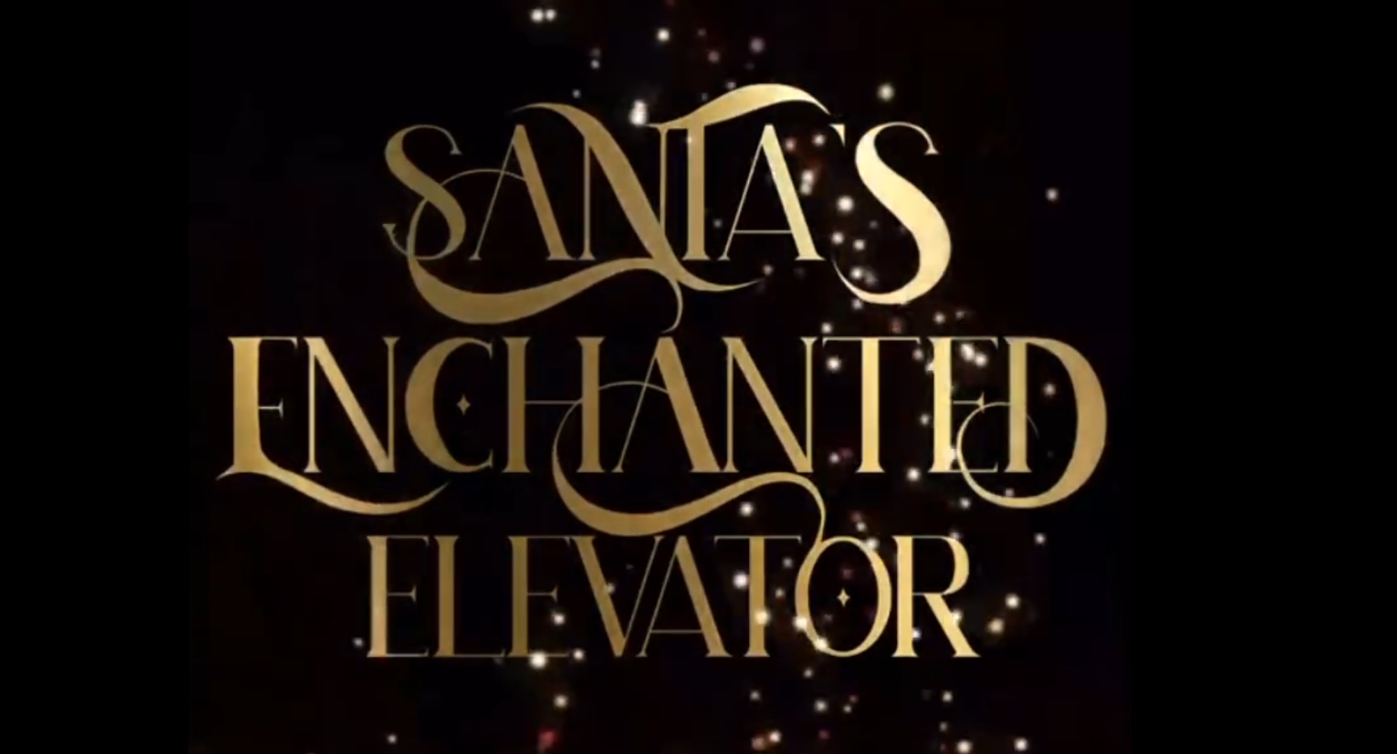 Santa's Enchanted Elevator Grotto Ride
